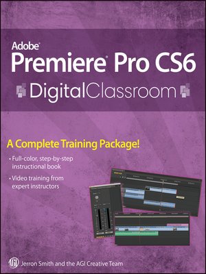 cover image of Premiere Pro CS6 Digital Classroom